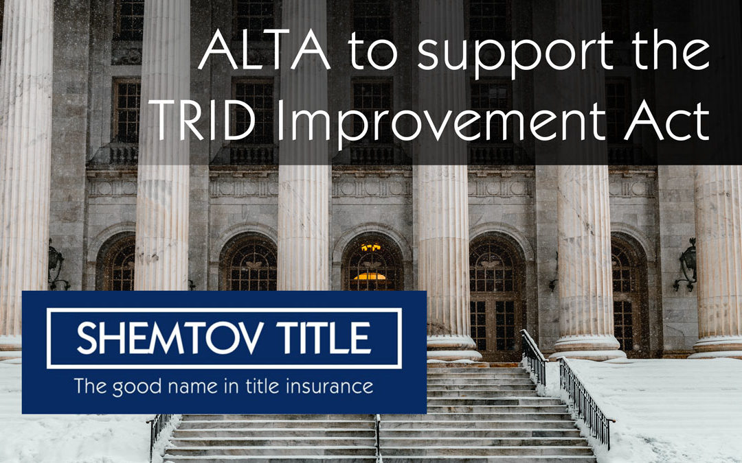 In The News: Support For The TRID Improvement Act
